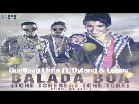 Balada Boa ((Remix.Original)) Gusttavo Lima Ft Dyland & Lenny (2o12)