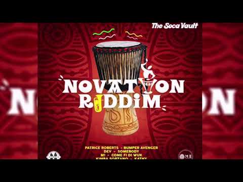 Patrice Roberts   Bumper Avenger Novation Riddim 2019 Soca