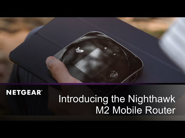 The Next-Generation Mobile Router – the NETGEAR Nighthawk M2 Mobile Router is here |  NETGEAR