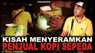 Download lagu BEGINI SERAMNYA KALO JUALAN KOPI KELILING MALAM HARI...!!! mp3