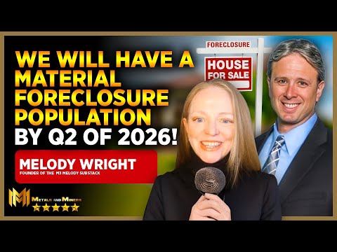 MELODY WRIGHT | We will have a material foreclosure population by 2Q 2026!