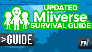Updated Miiverse Survival Guide