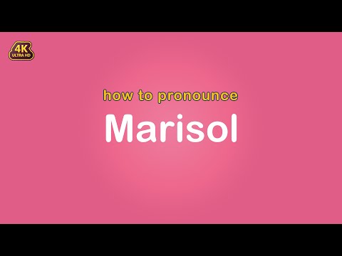 how to pronounce Marisol 【Name】