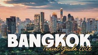 Bangkok Travel Guide 2026: Everything You NEED to Know Before You Go