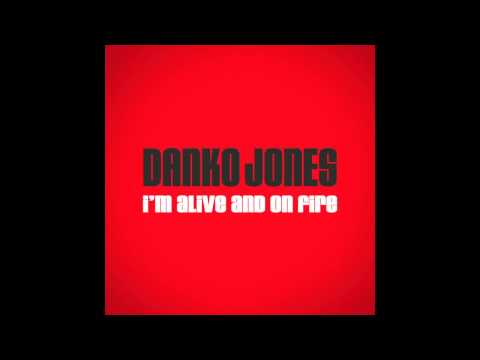 Videoclip de I'm Alive And On Fire — Danko Jones