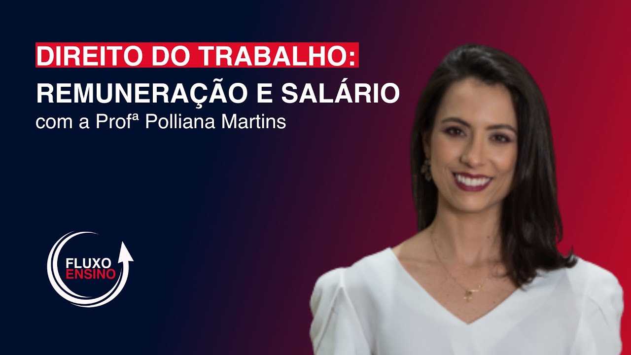 Direito do Trabalho: Remuneração e Salário