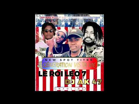 Dj Ak47 feat Le Roi Leo 7 Génération vis ta vie