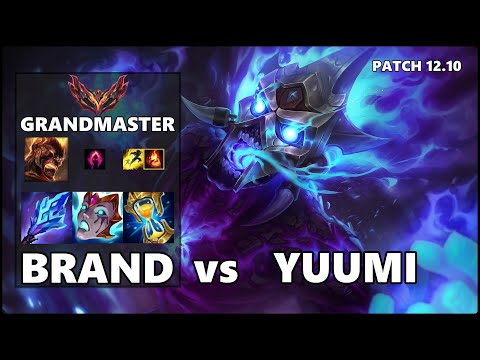 SEASON 12 GRANDMASTER Support Gameplay - BRAND vs YUUMI Patch 12.10