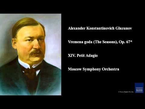 Alexander Konstantinovich Glazunov, Vremena goda (The Seasons), Op. 67*, XIV. Petit Adagio