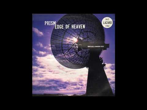 Prism – Edge Of Heaven (Lazard Remix) 2002