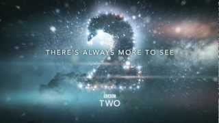 BBC Two Trailer - There's Always More To See
