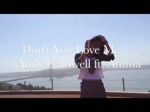 Don't You Love Me | Andy Caldwell ft. Amma | Choreography By Zyra Ondayog