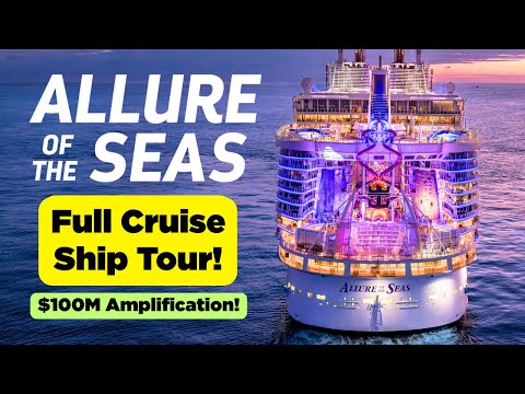 Allure of the Seas AMPLIFIED Walkthrough Ship Tour 2026