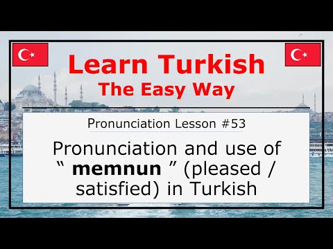 Pronunciation of Memnun (Please/Satisfied) in Turkish (Pronunciation Lesson 53)