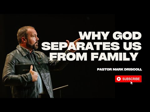 Why God Separates us from Family