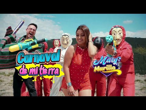 CARNAVAL DE MI TIERRA - MARY MURILLO VIDEO OFICIAL