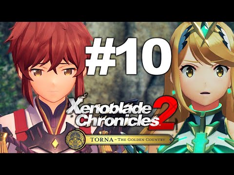 Xenoblade Chronicles 2 - Torna - The Golden Country Part #10