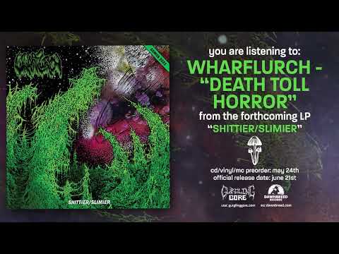Wharflurch - "Death Toll Horror" [SINGLE] (2024)