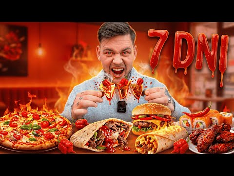 7 DNI JADŁEM NAJOSTRZEJ JAK SIĘ DA! (10 MLN EKSTRAKT)