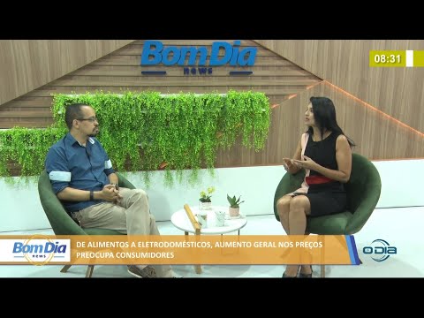 Economista avalia aumento generalizado nos preços desde alimentos a eletrodomésticos 07 07 2021