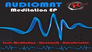 Audiomat - Meditation (HD) Official Records Mania
