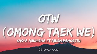 Download lagu ABIEM PANGESTU SASYA ARKHISNA OTW Omong Taek We Mb... mp3