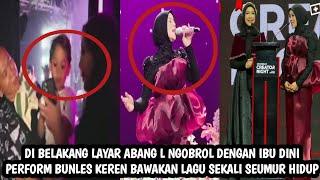 Download lagu 🔴DI BELAKANG LAYAR ABANG L NGOBROL DENGAN IBU DINI PERFORM BUNLES BAWAKAN LAGU SEKALI SEUMUR HIDUP mp3