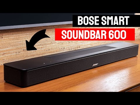 Bose Smart Soundbar 600 Review || The Best Soundbar for Your Home?