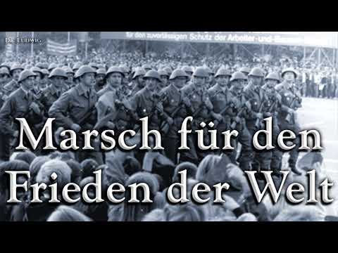 Marsch für den Frieden der Welt [German march]