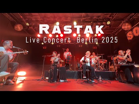 Rastak Live Concert - Berlin 2025, اجرای زنده گروه رستاک در برلین