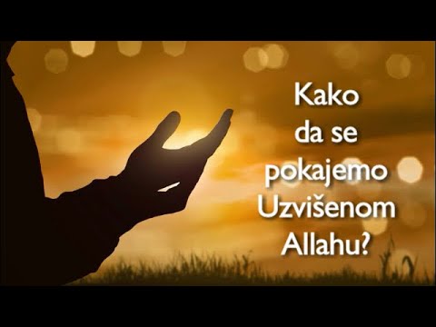 Kako da se pokajemo Uzvišenom Allahu? - Elvedin Pezić