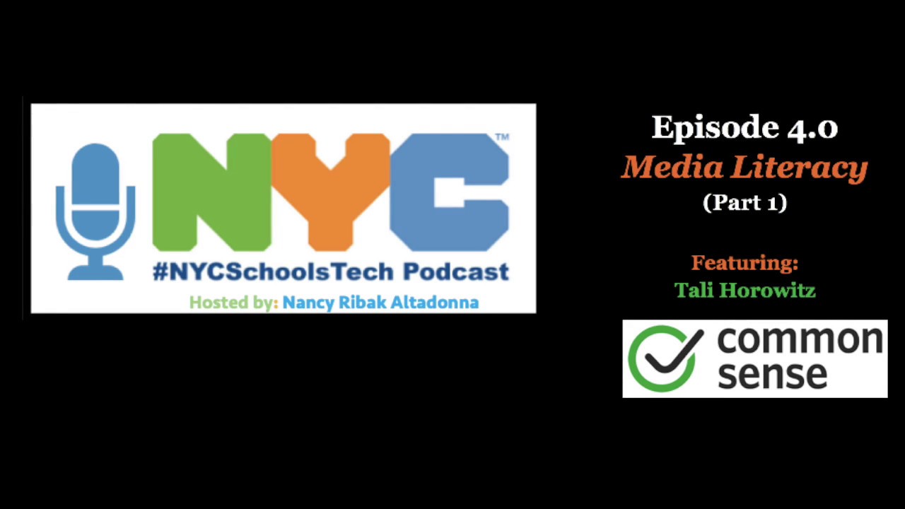 #NYCSchoolsTech Podcast 4.0 - Media Literacy (Part 1) - Common Sense Education - YouTube