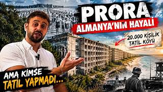 PRORA: 20.000 Kişilik Tatil Şehri… Ama Kimse Tatil Yapamadı.