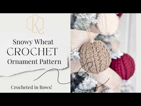 Snowy Wheat Stitch™ Ornament Video - Easy Crochet Pattern For Christmas Tree Decor