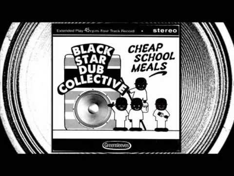 BLACK STAR DUB COLLECTIVE - Cheap School Meals (CAPITAL LETTERS cover)