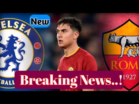 Breaking News 😳😳 Chelsea MISS OUT on Paulo Dybala signing