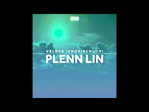 Véloce - Plenn Lin' (Juin 2k15)
