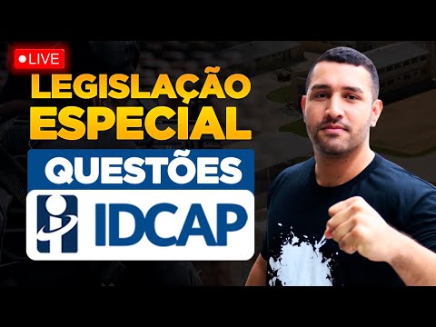 Questões IDCAP | Legislação Especial