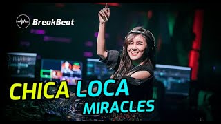 Download lagu DJ CHICA LOCA X MIRACLES BREAKBEAT TERBARU FULL BASS mp3