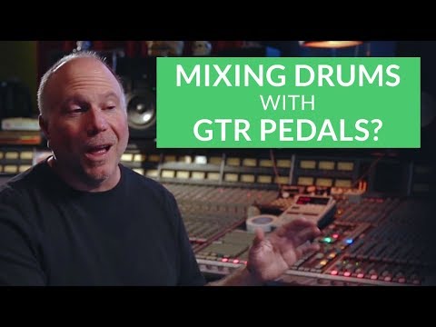 Mixing Drums: Make Drums Shine with GTR Pedals