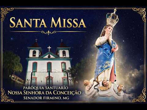 10/06/2026 - 19 h - Paróquia Nossa Senhora da Conceição - Senador Firmino