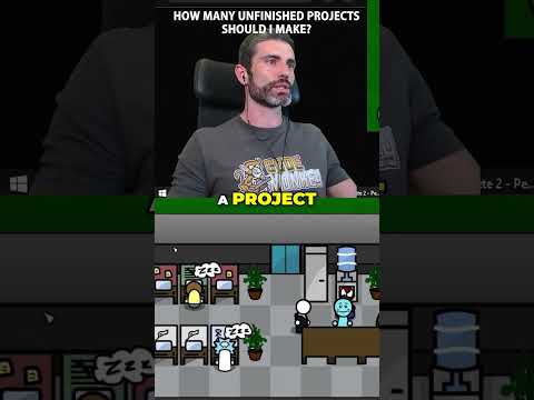 How many UNFINISHED games should you make?