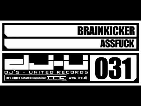 DJU031 Brainkicker - Assfuck