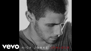 Nick Jonas - Jealous (Audio)