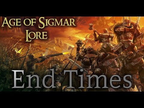 Age of Sigmar Lore: The End Times