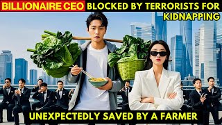 Billionaire CEO Blocked by Terrorists for Kidnapping, Unexpectedly Saved by a Farmer