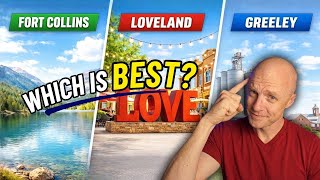 The Truth About Living in Fort Collins, Loveland & Greeley (2026 Guide)