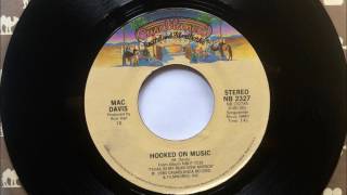 Hooked On Music , Mac Davis , 1981