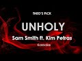 Unholy | Sam Smith feat Kim Petras karaoke