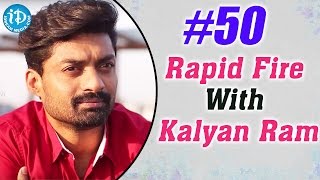 Hashtag #50 || Rapid Fire With Kalyan Ram